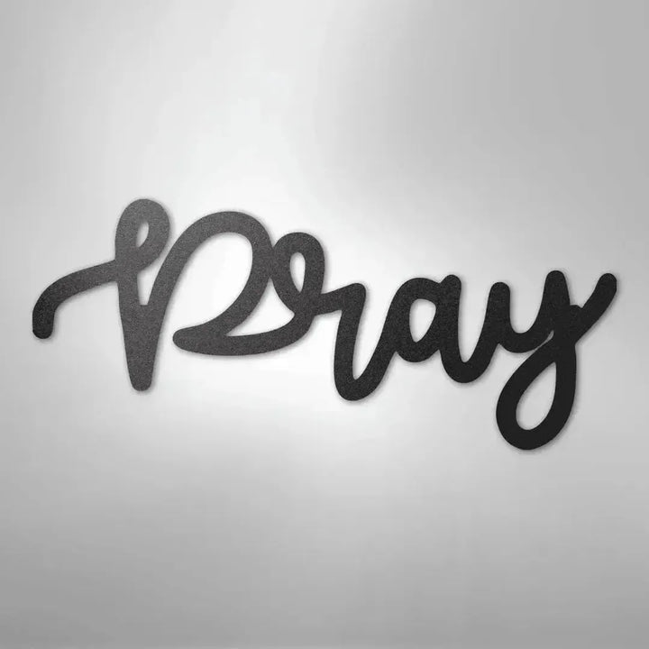 Black metal "Pray" script wall art with a textured, powder-coated finish.