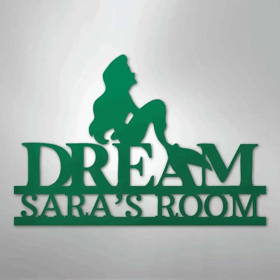 Green metal wall art: mermaid silhouette atop "DREAM SARA'S ROOM" text.