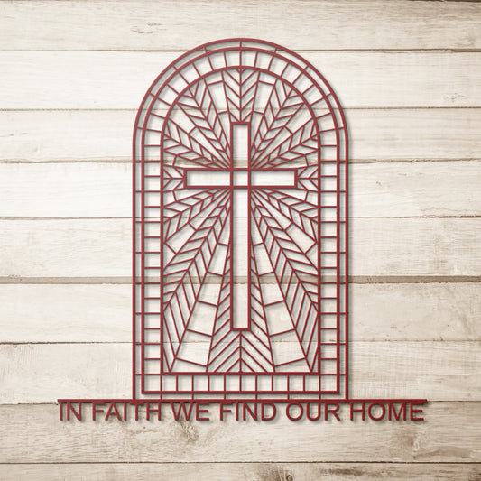 In Faith We Find Our Home Window Cross Christian Metal Art