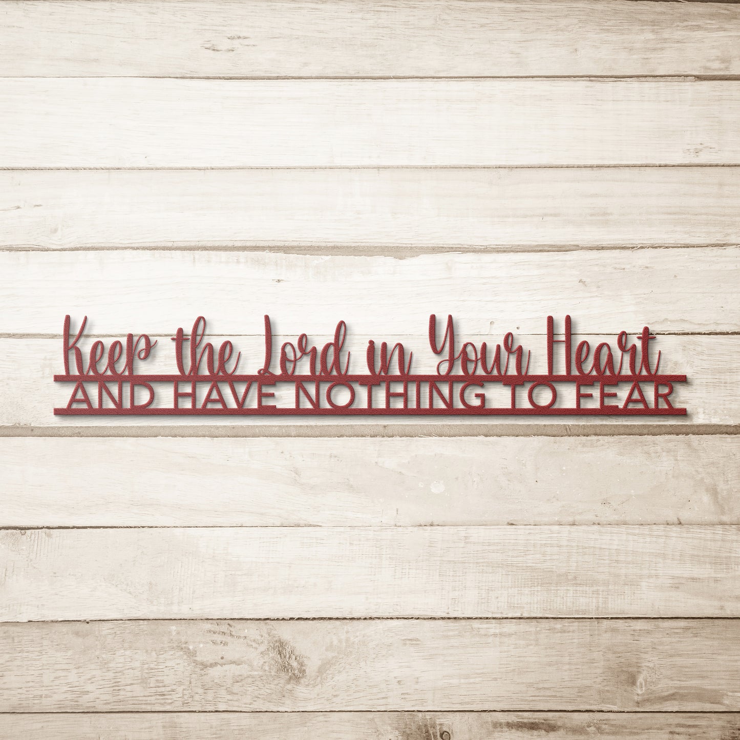 Keep the Lord in Your Heart Faith Metal Art