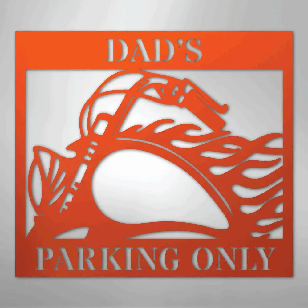 Orange steel "Dad's Parking Only" sign with a vintage motorcycle silhouette and flame design.