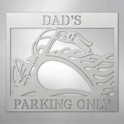 Silver steel "Dad's Parking Only" sign with a classic motorcycle silhouette and flame design.