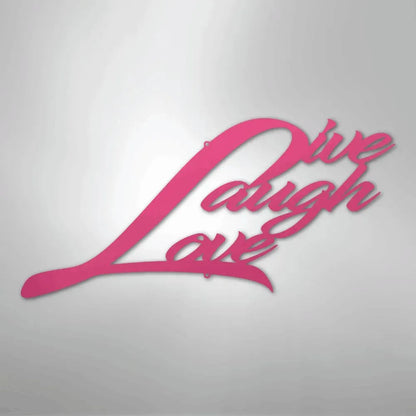Pink metal "Live Laugh Love" script wall art with a flowing, elegant design.