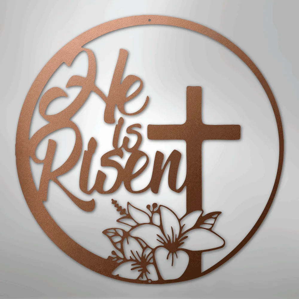Copper "He is Risen" metal wall art with a cross and lilies in a circular design.
