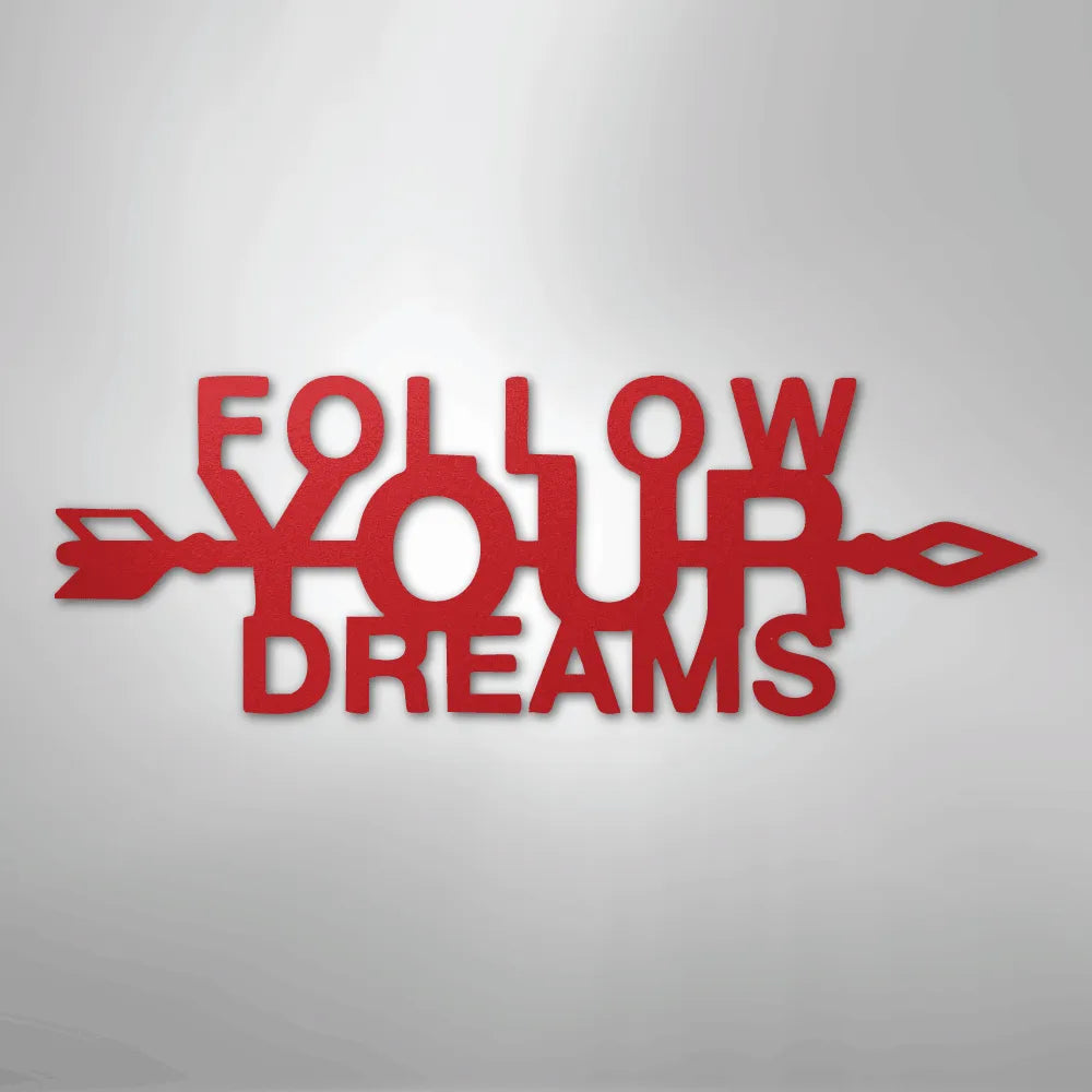 Red "Follow Your Dreams" metal wall art with an arrow design, crafted from American steel.