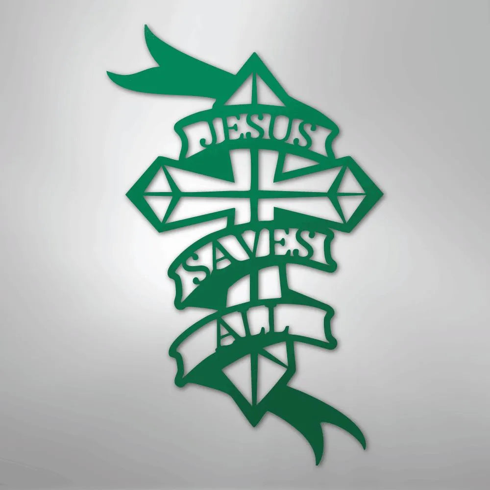 Green metal wall art featuring a cross with "JESUS SAVES ALL" on a flowing banner.