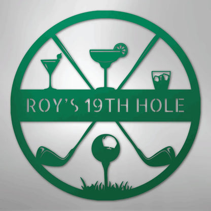 Green metal "ROY'S 19TH HOLE" monogram sign with golf clubs, ball, and three cocktail glasses.