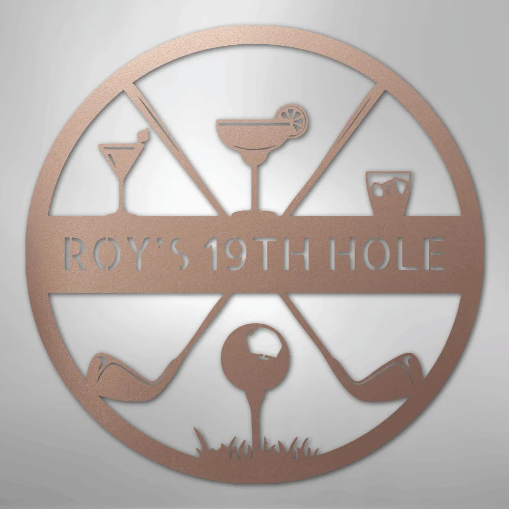 Copper metal "ROY'S 19TH HOLE" sign with golf clubs, ball, and cocktail glasses.