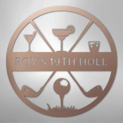 Copper metal "ROY'S 19TH HOLE" sign with golf clubs, ball, and cocktail glasses.
