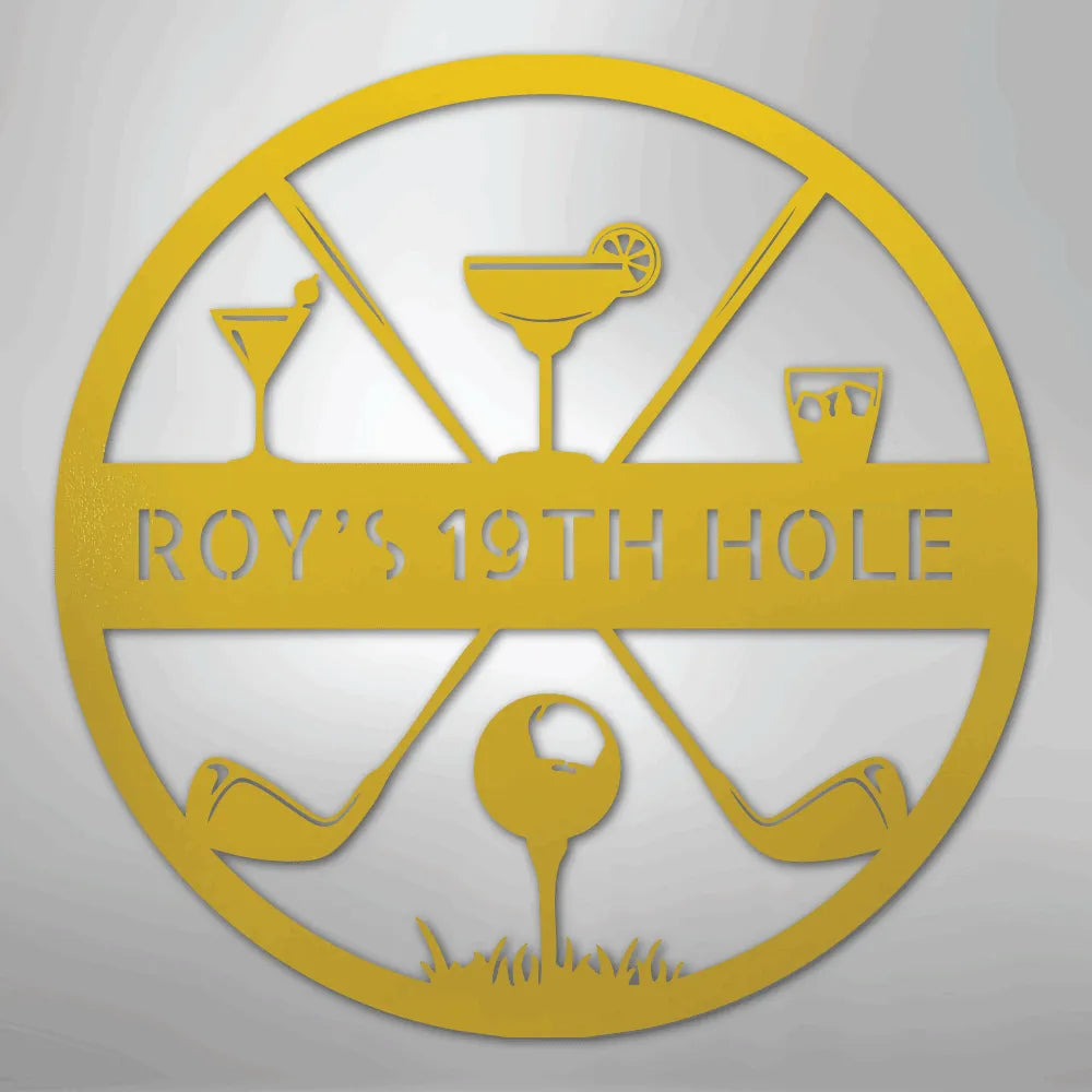 Gold metal "ROY'S 19TH HOLE" sign with golf clubs, ball, and three cocktail glasses.