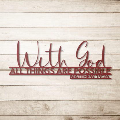 With God All Things are Possible Christian Faith Metal Art