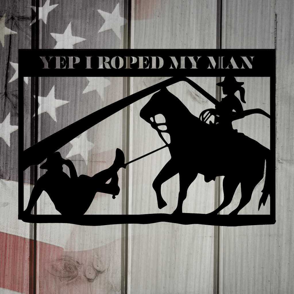 A Country Women Gets Her Man Rustic Metal Country Decor