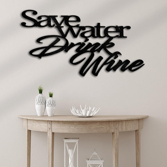 Drink Wine Quote Metal Wall Art Custom Home Decor