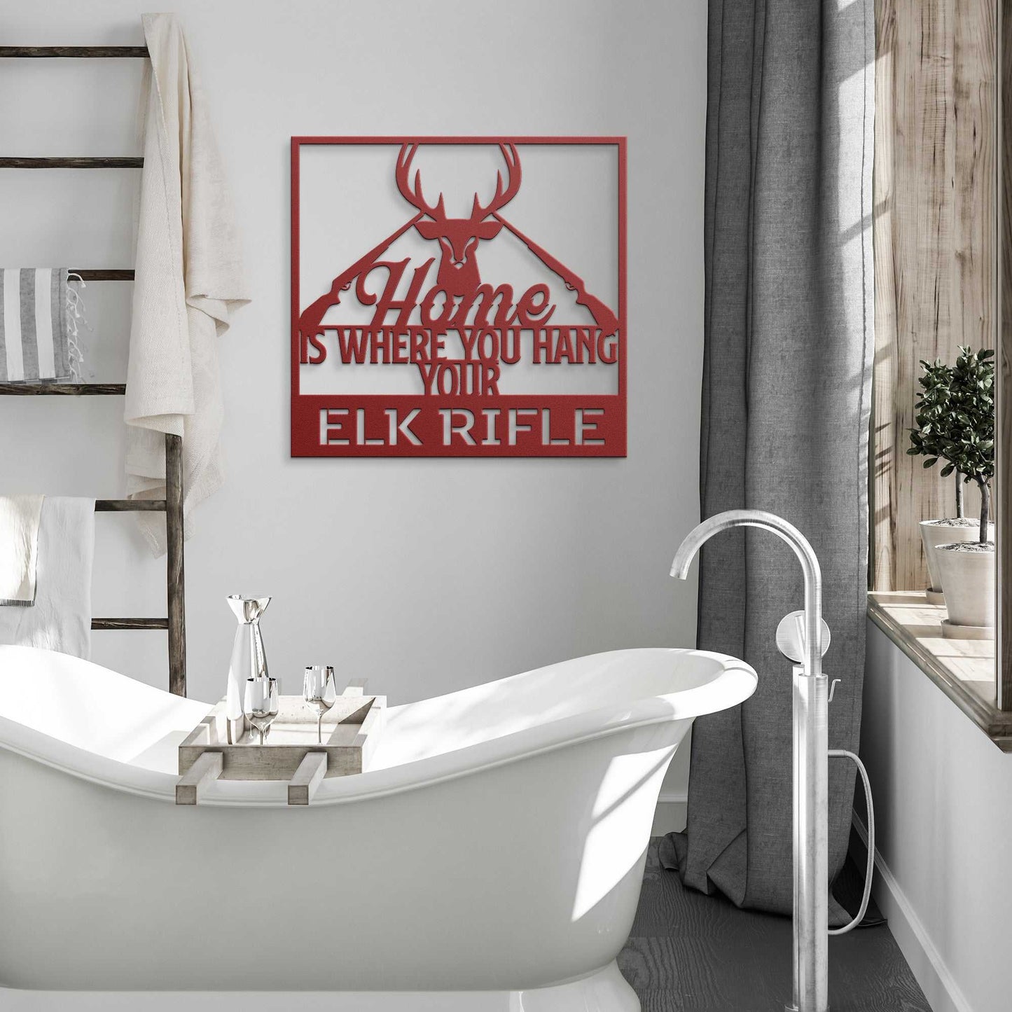 Home is Where You Hang Your Elk Rifle