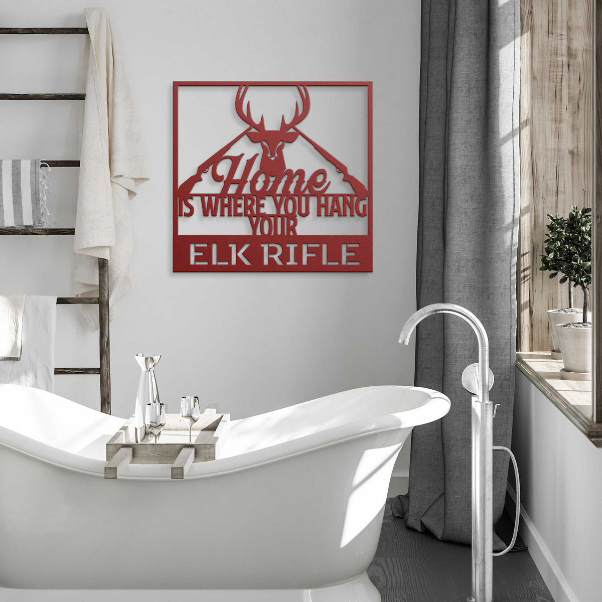 Home is Where You Hang Your Elk Rifle