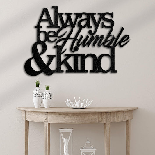 Humble and Kind Quote Metal Wall Art Decor