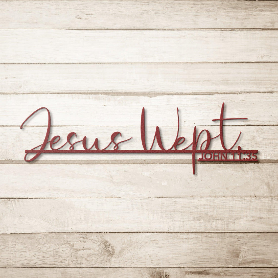 Jesus Wept John 11:35 Metal Wall Art