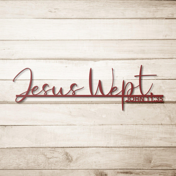 Jesus Wept John 11:35 Metal Wall Art