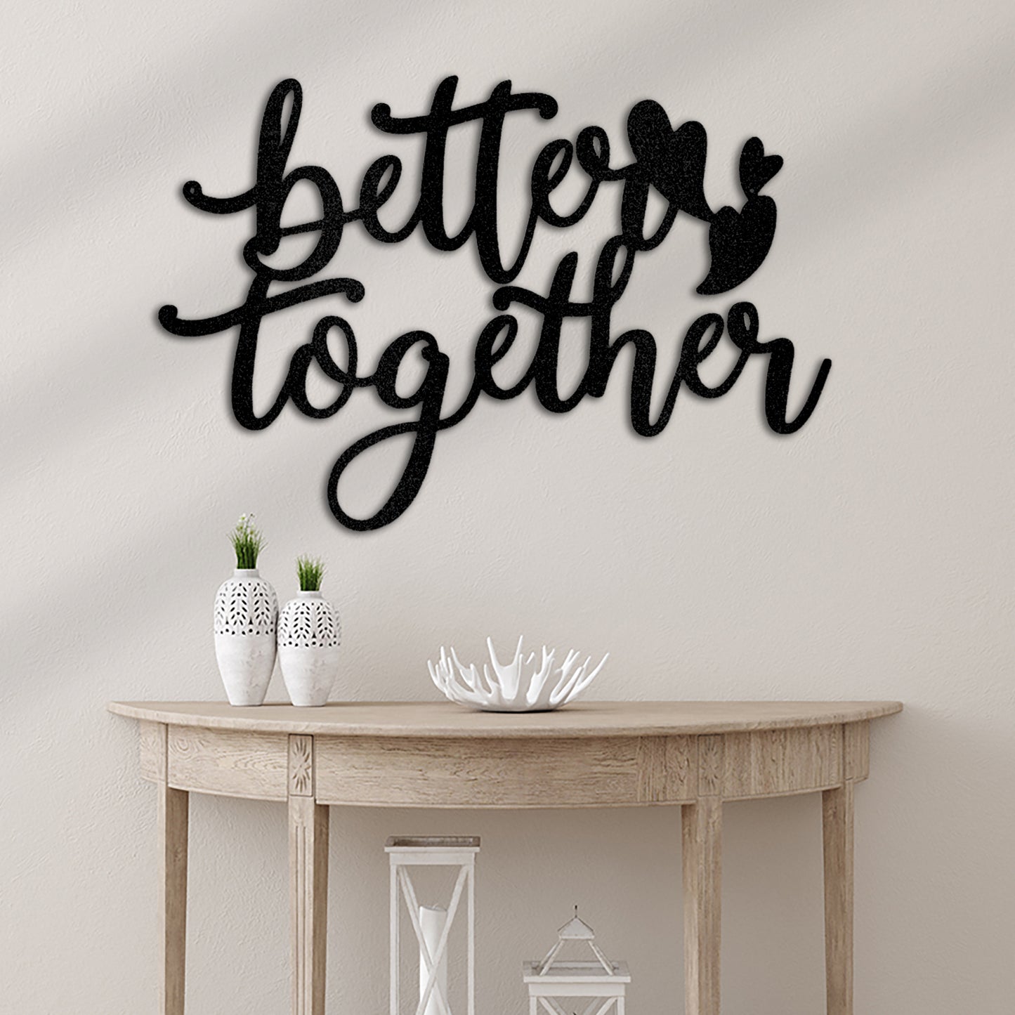 Better Together Quote Metal Wall Art Decor