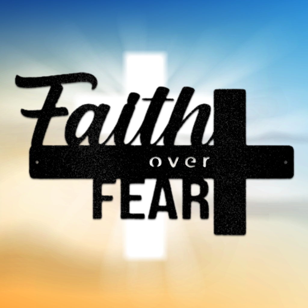 Faith Over Fear Metal Wall Art Decor