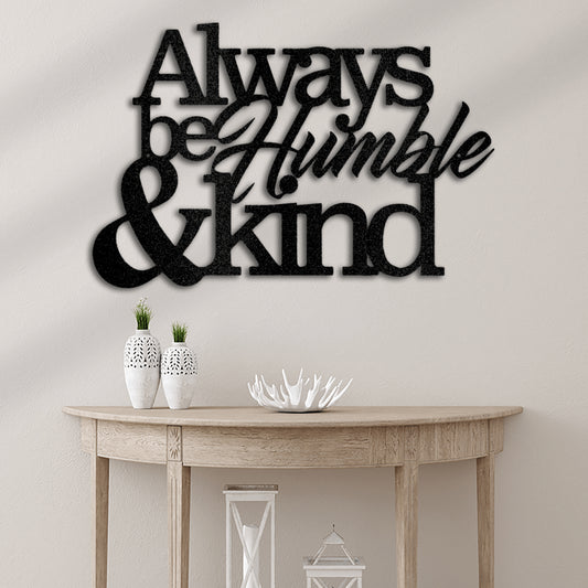 Humble and Kind Quote Metal Wall Art Decor