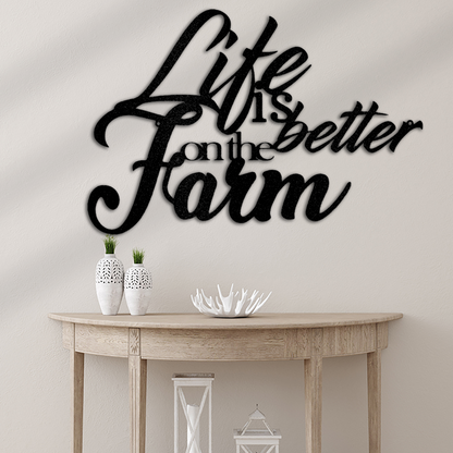 Better on the Farm Quote Metal Art