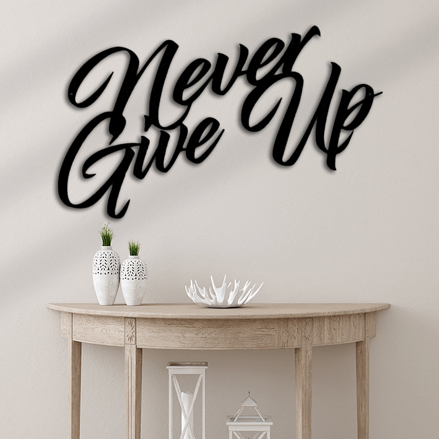 Never Give Up Quote Metal Wall Art Decor