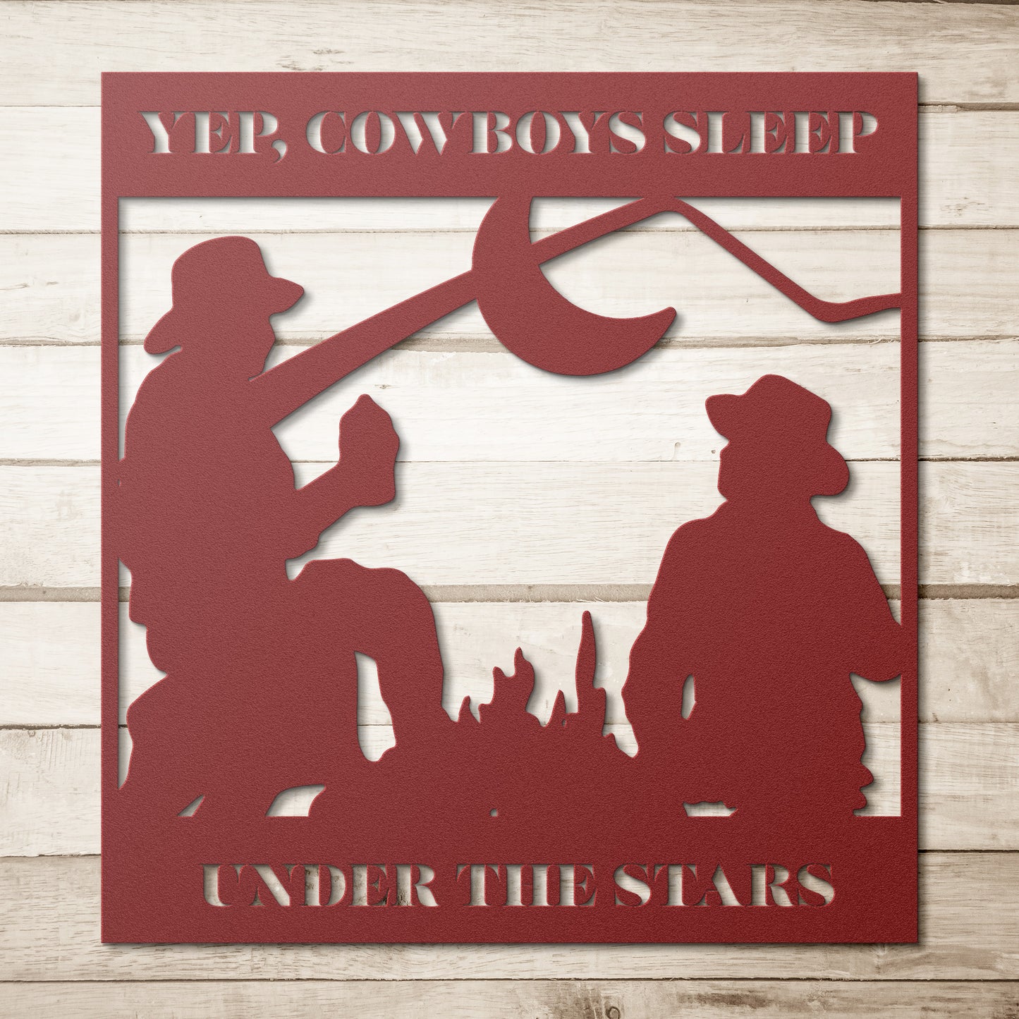 Yep, Cowboys Sleep Under the Stars - Country Proud USA